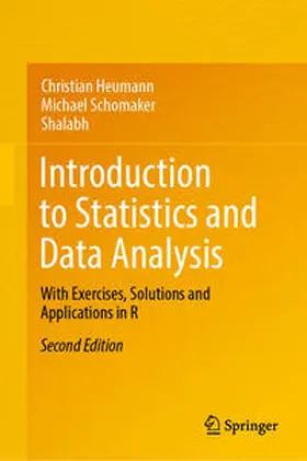 Heumann / Schomaker / Shalabh |  Introduction to Statistics and Data Analysis | eBook | Sack Fachmedien
