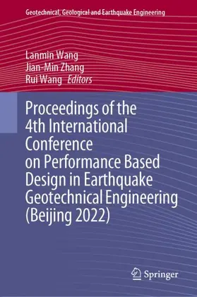 Wang / Zhang |  Proceedings of the 4th International Conference on Performance Based Design in Earthquake Geotechnical Engineering (Beijing 2022) | Buch |  Sack Fachmedien