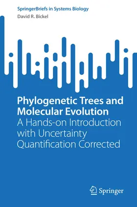 Bickel |  Phylogenetic Trees and Molecular Evolution | Buch |  Sack Fachmedien