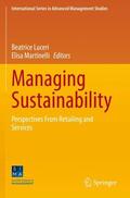 Martinelli / Luceri |  Managing Sustainability | Buch |  Sack Fachmedien