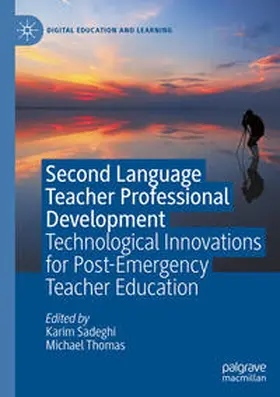Sadeghi / Thomas |  Second Language Teacher Professional Development | Buch |  Sack Fachmedien