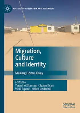 Shamma / Ilcan / Squire |  Migration, Culture and Identity | Buch |  Sack Fachmedien