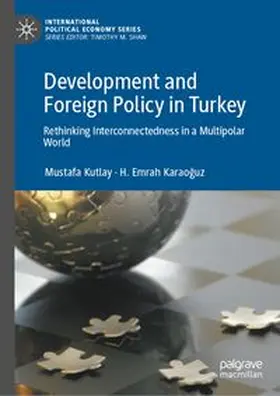 Kutlay / Karaoguz | Development and Foreign Policy in Turkey | E-Book | www.sack.de