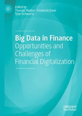Walker / Schwartz / Davis |  Big Data in Finance | Buch |  Sack Fachmedien