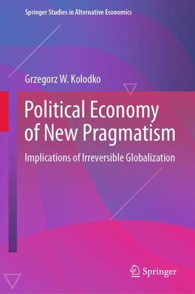 Kolodko | Political Economy of New Pragmatism | Buch | 978-3-031-12262-0 | sack.de