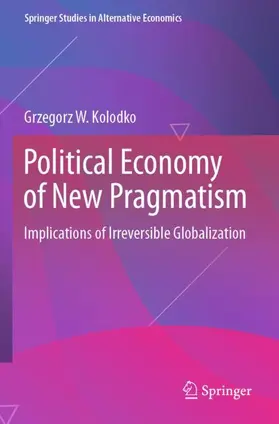 Kolodko |  Political Economy of New Pragmatism | Buch |  Sack Fachmedien