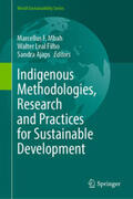 Mbah / Leal Filho / Ajaps |  Indigenous Methodologies, Research and Practices for Sustainable Development | eBook | Sack Fachmedien