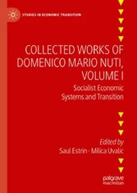 Estrin / Uvalic |  Collected Works of Domenico Mario Nuti, Volume I | eBook | Sack Fachmedien