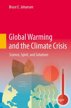 Johansen | Global Warming and the Climate Crisis | Buch | 978-3-031-12353-5 | www.sack.de