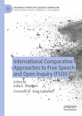 Sheahan |  International Comparative Approaches to Free Speech and Open Inquiry (FSOI) | Buch |  Sack Fachmedien