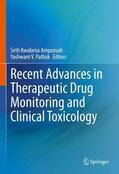 Pathak / Amponsah |  Recent Advances in Therapeutic Drug Monitoring and Clinical Toxicology | Buch |  Sack Fachmedien