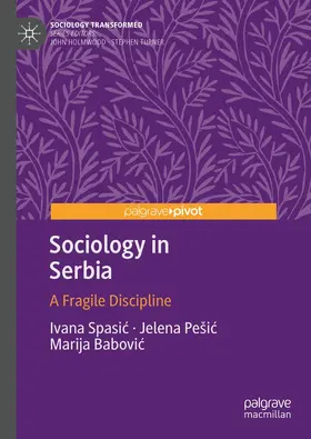 Spasic / Pešic / Babovic |  Sociology in Serbia | Buch |  Sack Fachmedien