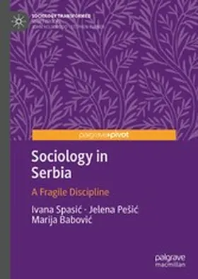 Spasic / Spasic / Pešic |  Sociology in Serbia | eBook | Sack Fachmedien