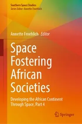 Froehlich |  Space Fostering African Societies | eBook | Sack Fachmedien