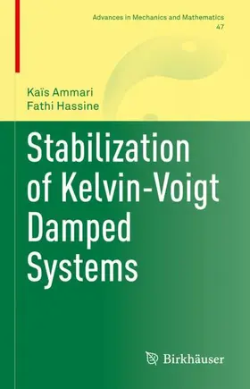 Hassine / Ammari |  Stabilization of Kelvin-Voigt Damped Systems | Buch |  Sack Fachmedien