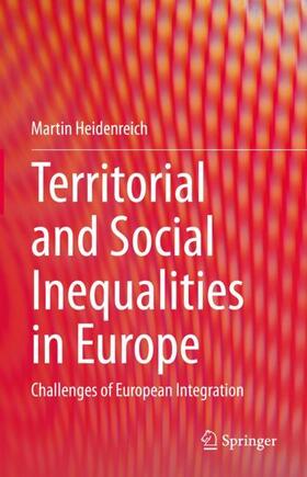 Heidenreich | Territorial and Social Inequalities in Europe | Buch | 978-3-031-12629-1 | sack.de
