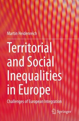 Heidenreich | Territorial and Social Inequalities in Europe | Buch | 978-3-031-12632-1 | sack.de