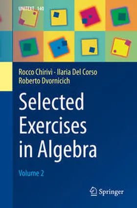 Chirivì / Del Corso / Dvornicich | Selected Exercises in Algebra | E-Book | www.sack.de