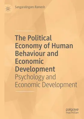 Ramesh |  The Political Economy of Human Behaviour and Economic Development | Buch |  Sack Fachmedien