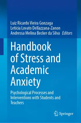 Gonzaga / Becker da Silva / Dellazzana-Zanon |  Handbook of Stress and Academic Anxiety | Buch |  Sack Fachmedien