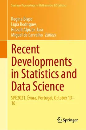 Bispo / de Carvalho / Henriques-Rodrigues |  Recent Developments in Statistics and Data Science | Buch |  Sack Fachmedien