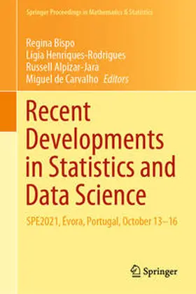 Bispo / Henriques-Rodrigues / Alpizar-Jara |  Recent Developments in Statistics and Data Science | eBook | Sack Fachmedien