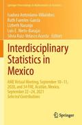 Antoniano-Villalobos / Fuentes-García / Ruiz-Velasco Acosta |  Interdisciplinary Statistics in Mexico | Buch |  Sack Fachmedien
