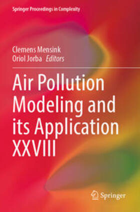 Jorba / Mensink |  Air Pollution Modeling and its Application XXVIII | Buch |  Sack Fachmedien