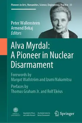 Wallensteen / Bekaj |  Alva Myrdal: A Pioneer in Nuclear Disarmament | eBook | Sack Fachmedien