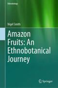 Smith |  Amazon Fruits: An Ethnobotanical Journey | eBook | Sack Fachmedien