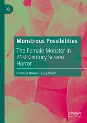 Howell / Baker |  Monstrous Possibilities | eBook | Sack Fachmedien