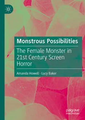 Howell / Baker |  Monstrous Possibilities | Buch |  Sack Fachmedien