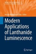 de Bettencourt-Dias |  Modern Applications of Lanthanide Luminescence | Buch |  Sack Fachmedien
