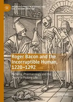 Allen | Roger Bacon and the Incorruptible Human, 1220-1292 | E-Book | www.sack.de