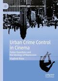Rizov |  Urban Crime Control in Cinema | Buch |  Sack Fachmedien