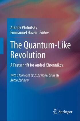 Haven / Plotnitsky |  The Quantum-Like Revolution | Buch |  Sack Fachmedien