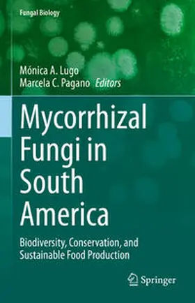 Lugo / Pagano | Mycorrhizal Fungi in South America | E-Book | www.sack.de