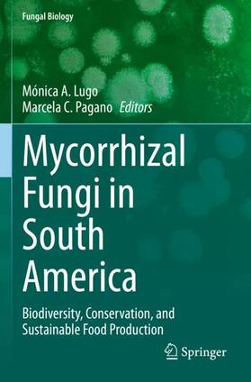 Pagano / Lugo |  Mycorrhizal Fungi in South America | Buch |  Sack Fachmedien