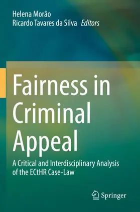 Morão / Tavares da Silva |  Fairness in Criminal Appeal | Buch |  Sack Fachmedien