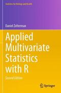 Zelterman |  Applied Multivariate Statistics with R | Buch |  Sack Fachmedien