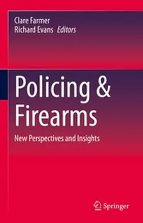 Farmer / Evans | Policing & Firearms | E-Book | www.sack.de