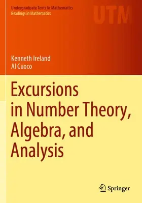 Cuoco / Ireland |  Excursions in Number Theory, Algebra, and Analysis | Buch |  Sack Fachmedien