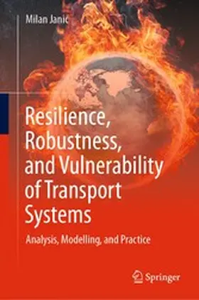 Janic | Resilience, Robustness, and Vulnerability of Transport Systems | E-Book | www.sack.de
