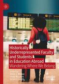 Walker / Vaught / Lyons |  Historically Underrepresented Faculty and Students in Education Abroad | Buch |  Sack Fachmedien