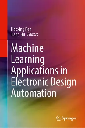 Ren / Hu |  Machine Learning Applications in Electronic Design Automation | Buch |  Sack Fachmedien