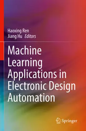 Ren / Hu |  Machine Learning Applications in Electronic Design Automation | Buch |  Sack Fachmedien