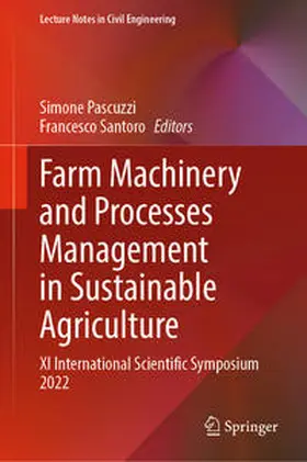 Pascuzzi / Santoro |  Farm Machinery and Processes Management in Sustainable Agriculture | eBook | Sack Fachmedien