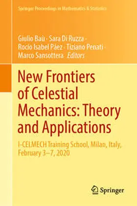 Baù / Di Ruzza / Páez |  New Frontiers of Celestial Mechanics: Theory and Applications | eBook | Sack Fachmedien