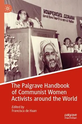 de Haan |  The Palgrave Handbook of Communist Women Activists around the World | Buch |  Sack Fachmedien