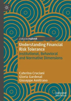 Cruciani / Gardenal / Amitrano |  Understanding Financial Risk Tolerance | Buch |  Sack Fachmedien